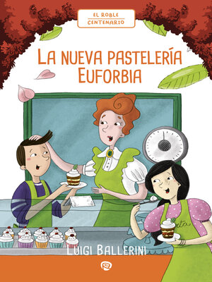 cover image of La nueva pastelería Euforbia